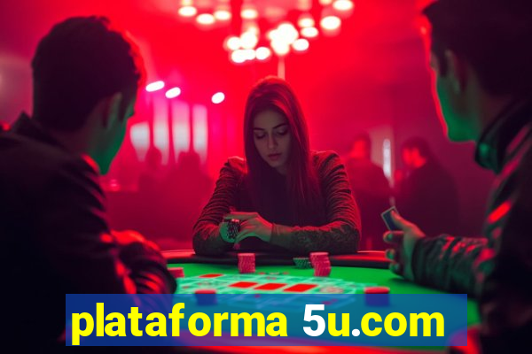 plataforma 5u.com